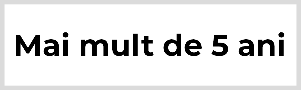 Mai mult de 5 ani